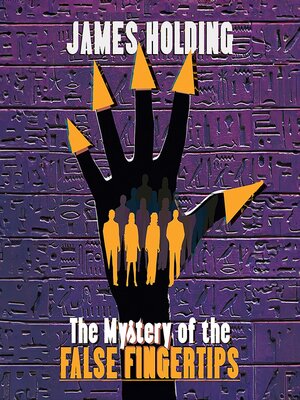 cover image of The Mystery of the False Fingertips